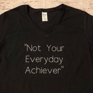 "Not your everyday achiever" Glitter Graphic Tee